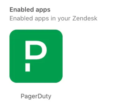 Screen Shot 2020-11-03 at 4.11.08 PM.png An image indicating PagerDuty is an enabled app in Zendesk