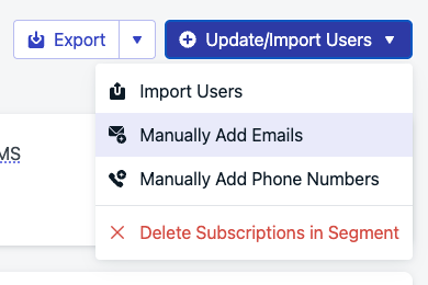 The **Update/Import Users** button drop-down menu showing the **Manually Add Emails** option highlighted
